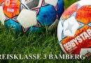 Endstand Tabelle Kreisklasse 3 Bamberg 2023 2024