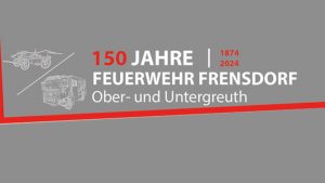 Feuerwehrfest Frensdorf 150 Jahr-Feier