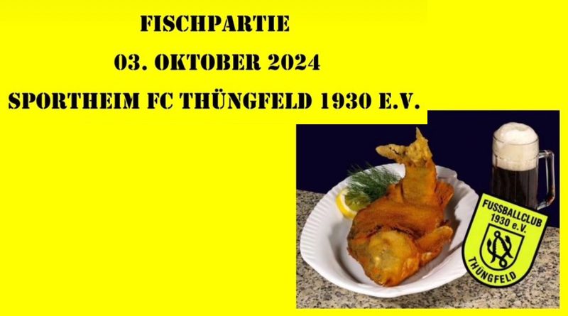 Fischpartie FC Thüngfeld Vereinsheim