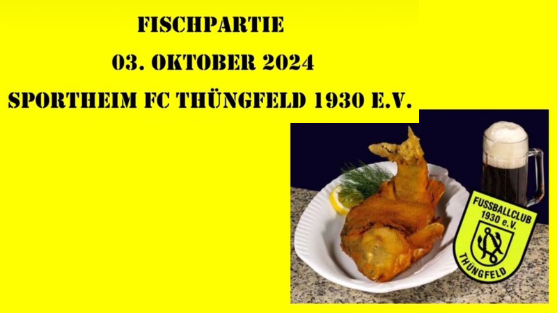 Fischpartie FC Thüngfeld Vereinsheim