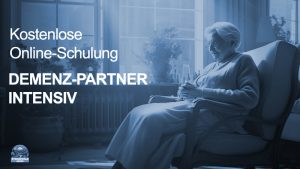 Kostenfreie Demenz-Schulung für Angehörige und Interessierte Kostenlose Online-Schulung Demenz-Partner Intensiv