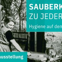 Sonderausstellung im Bauernmuseum - Hygiene im Wandel der Zeit